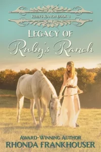 Legacy of Ruby's Ranch